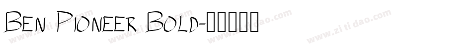 Ben Pioneer Bold字体转换